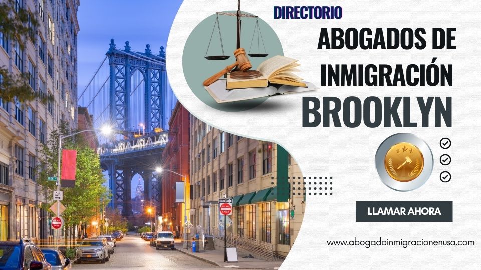 Abogados de inmigración en Brooklyn