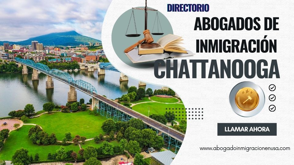 Abogados de inmigración en Chattanooga