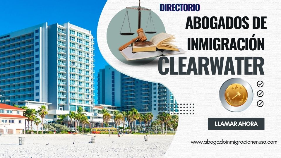 Abogados de inmigración en Clearwater