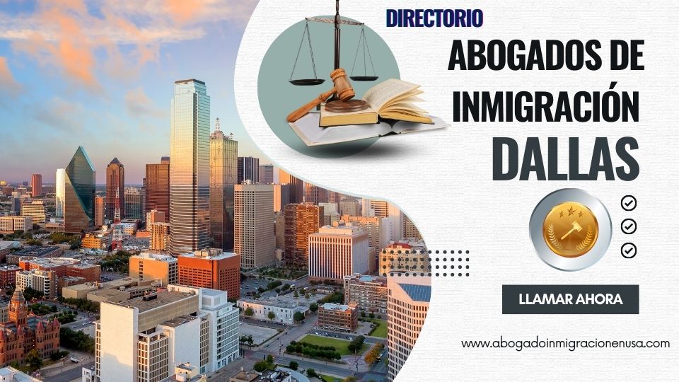 Abogados de inmigración en Dallas