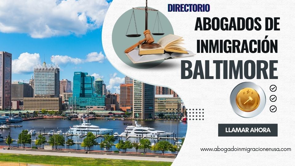 Abogados de inmigración en Baltimore