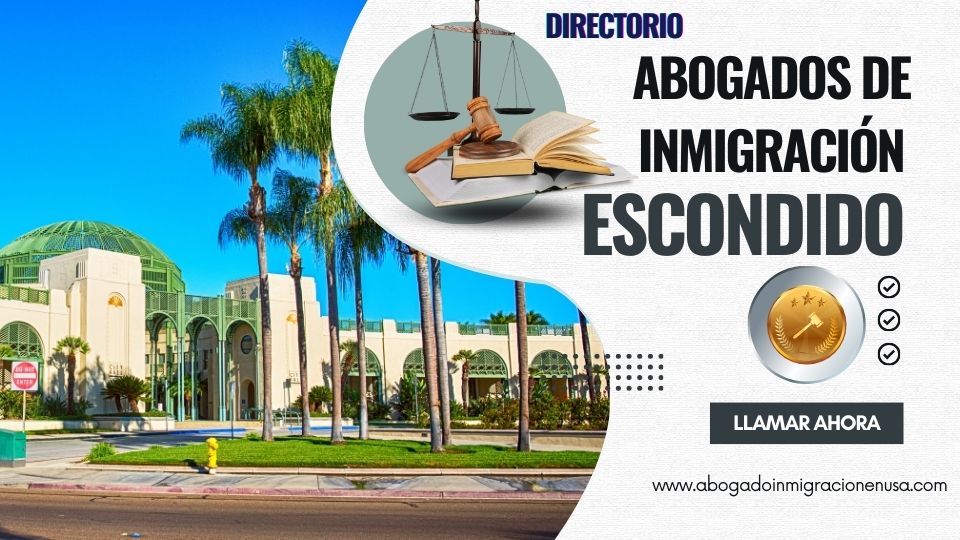 Abogados de inmigración en Escondido