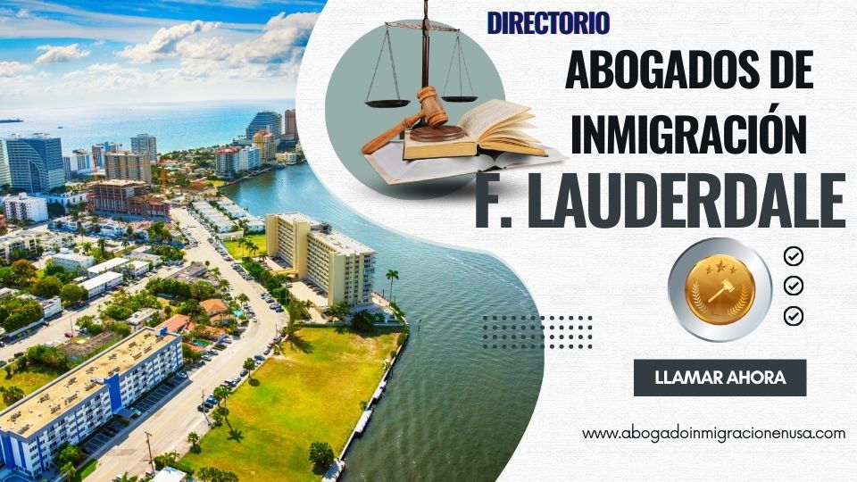 Abogados de inmigración en Fort Lauderdale