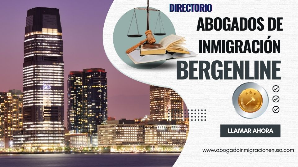 Abogados de inmigración en Bergenline