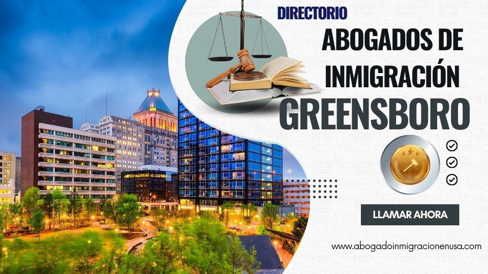Abogados de inmigración en Greensboro