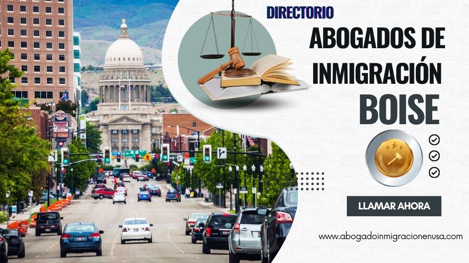 Abogados de inmigración en Boise