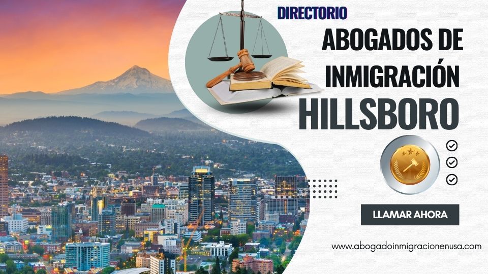 Abogados de inmigración en Hillsboro