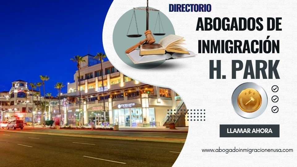 Abogados de inmigración en Huntington Park