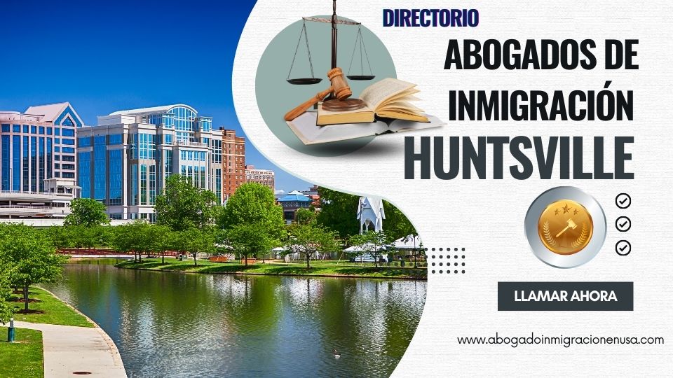 Abogados de inmigración en Huntsville