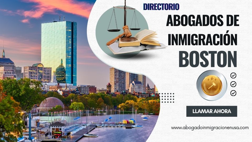 Abogados de inmigración en Boston