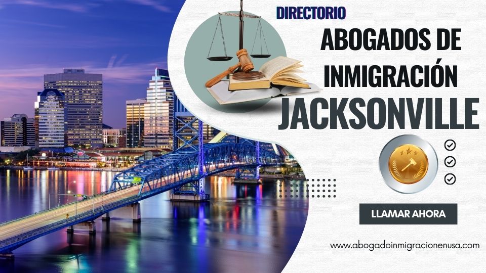 Abogados de inmigración en Jacksonville