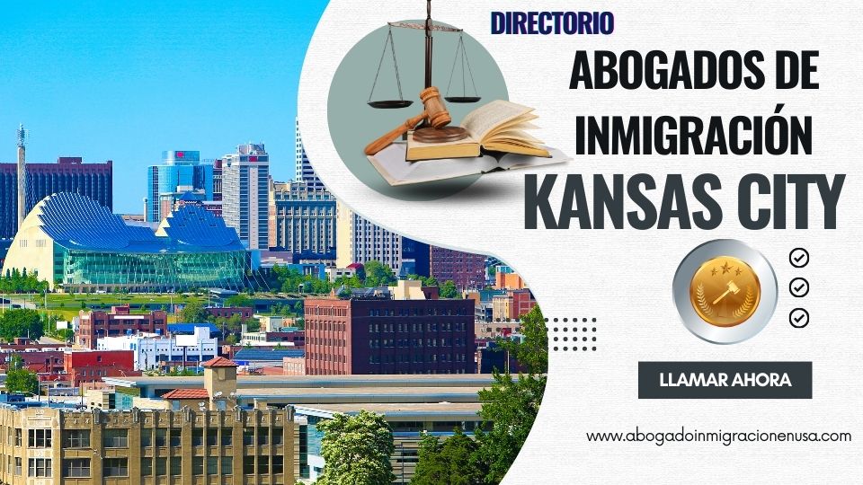 Abogados de inmigración en Kansas City