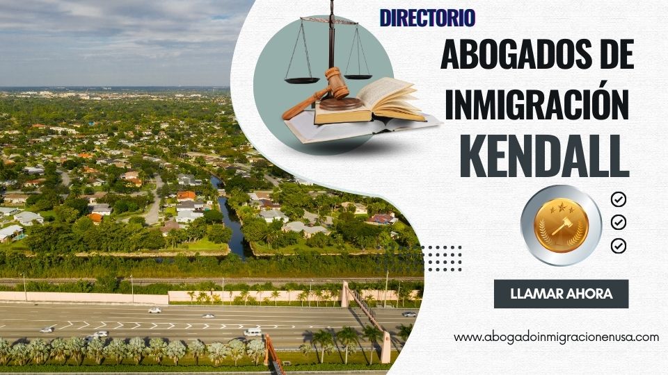 Abogados de inmigración en Kendall Miami