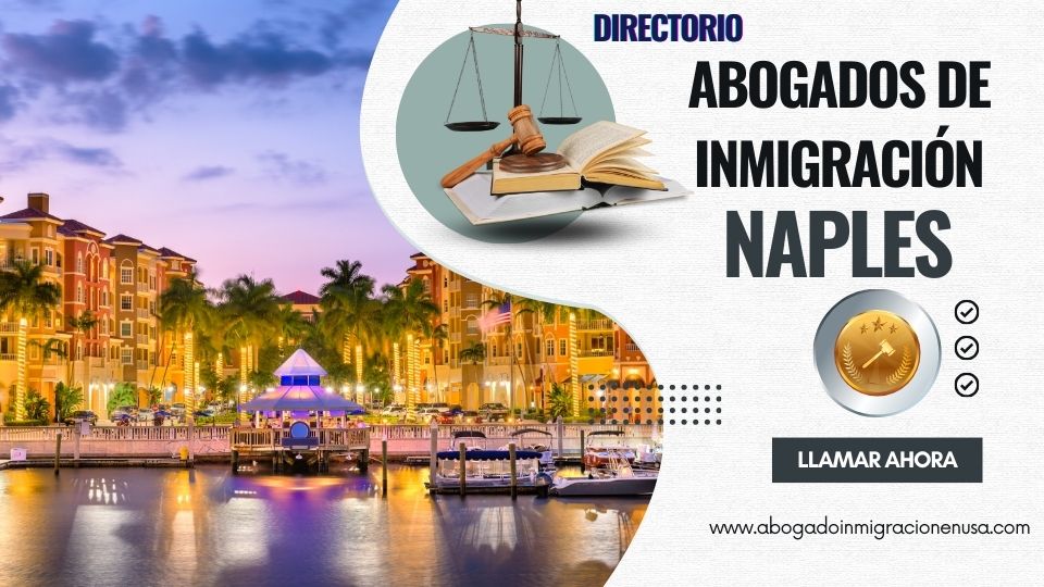 Abogados de inmigración en Naples