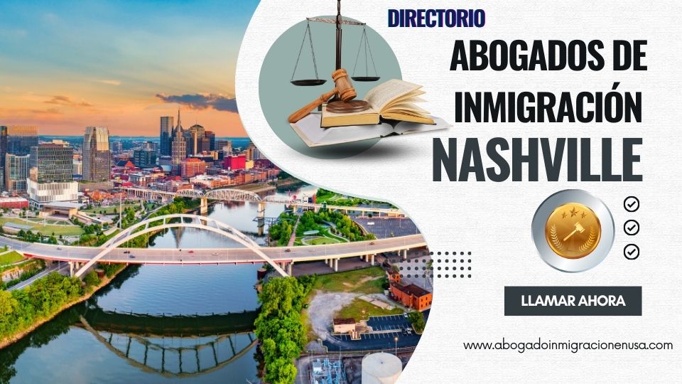 Abogados de inmigración en Nashville